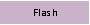Flash