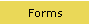 Forms